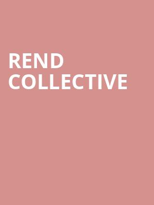 Rend Collective at O2 Shepherds Bush Empire